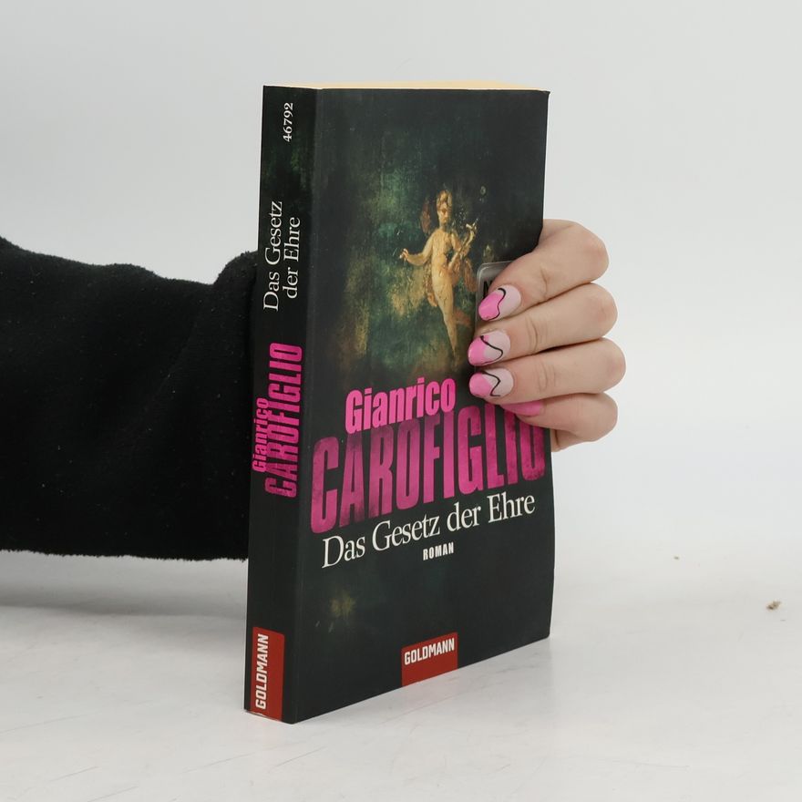 Gianrico Carofiglio Das Gesetz der Ehre