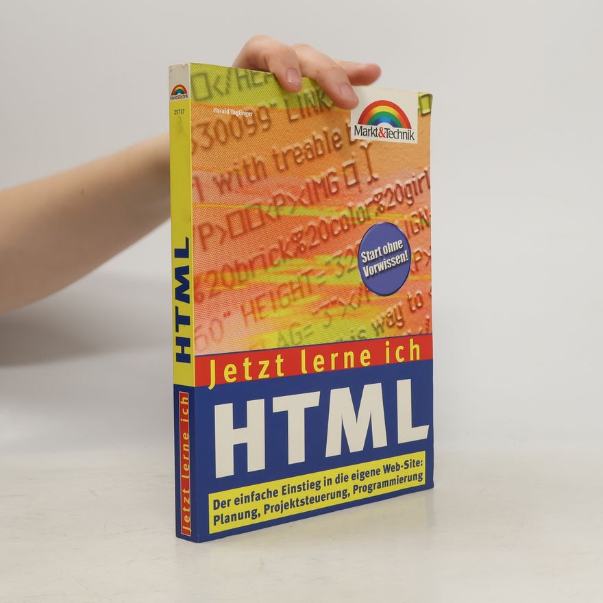 Harald Taglinger Jetzt lerne ich HTML
