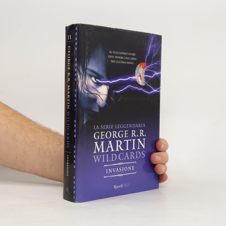 George R. R. Martin Wild Cards - 2: Invasione