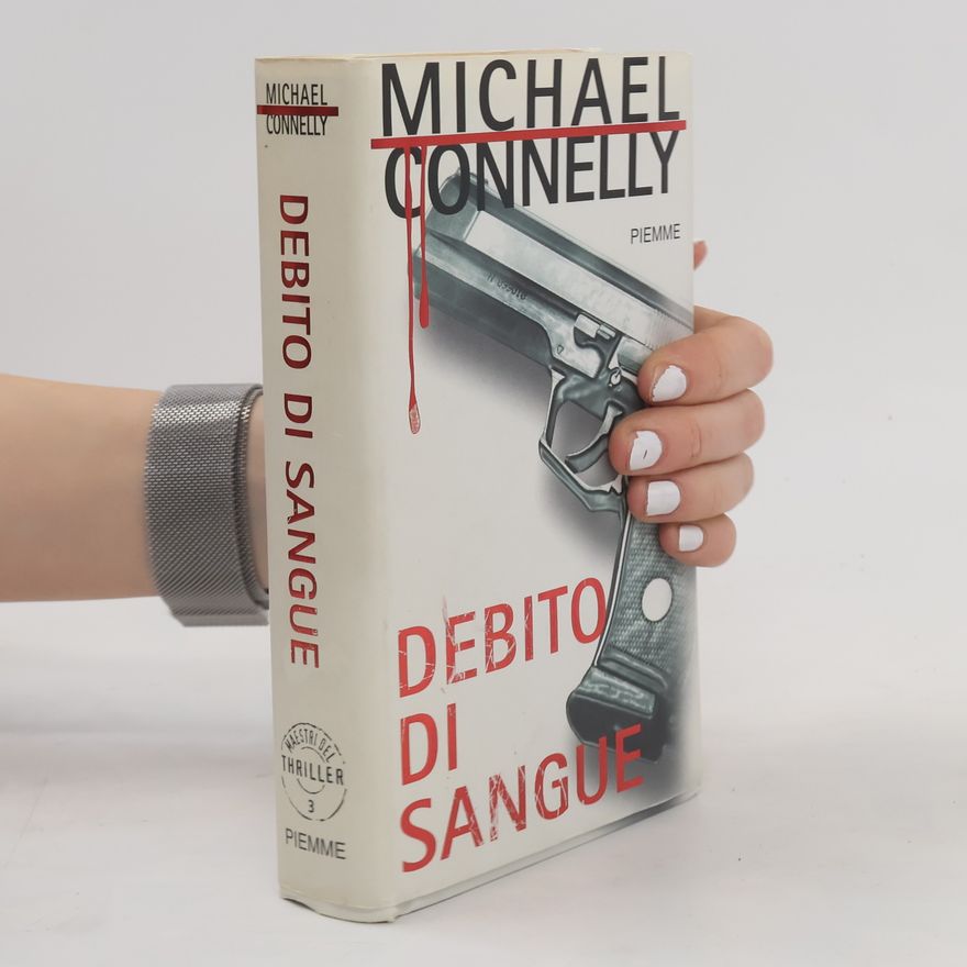 Michael Connelly Debito di sangue