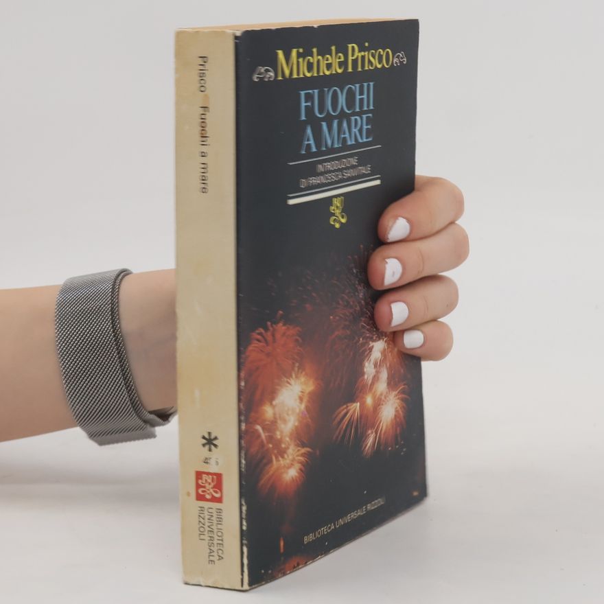 Michele Prisco Fuochi a Marie