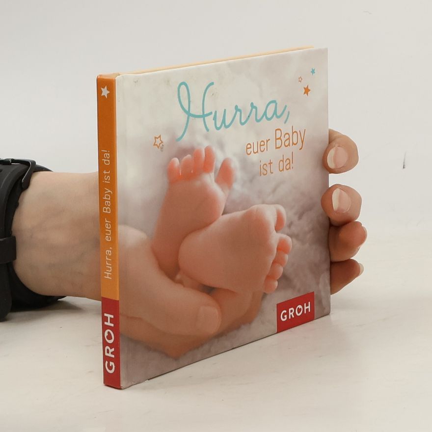 Dorothée Bleker Hurra, euer Baby ist da!