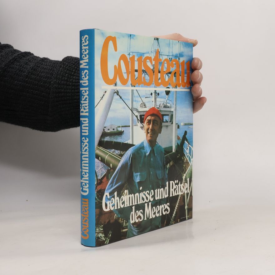 Jacques Yves Cousteau Geheimnisse und Rätsel des Meeres