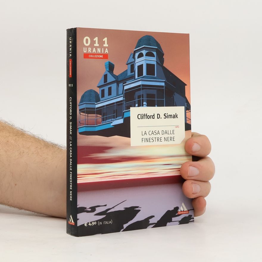 Clifford D. Simak La casa dalle finestre nere