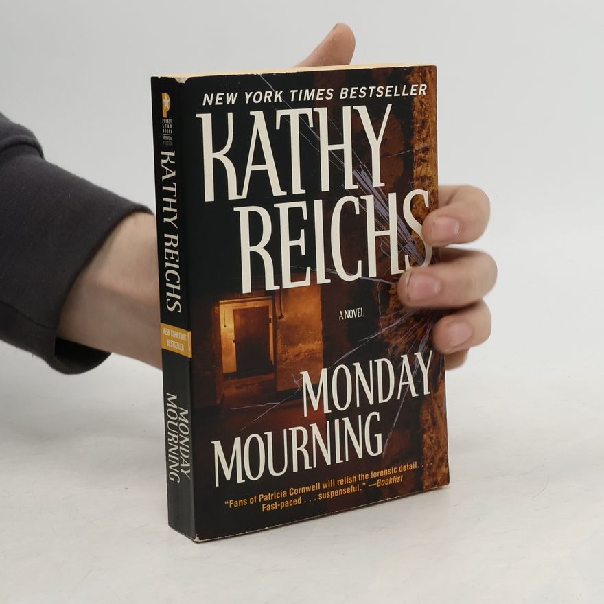 Kathy Reichs Monday Mourning