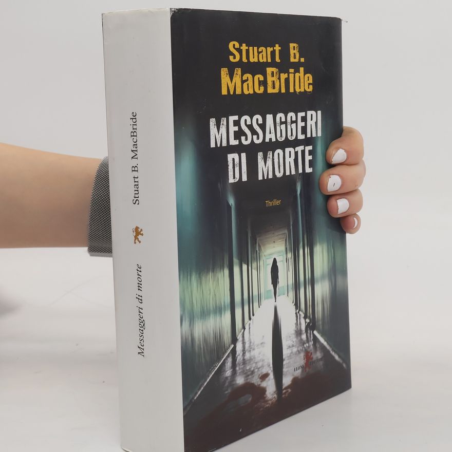 Stuart Macbride Mistéria: Messaggeri di morte