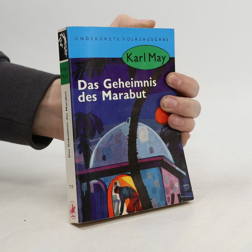 Karl May Das geheimnis des Marabut