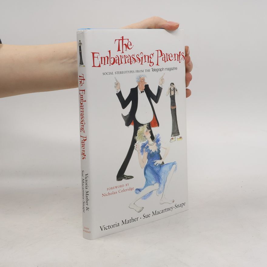 Sue Macartney-Snape The Embarrassing Parents