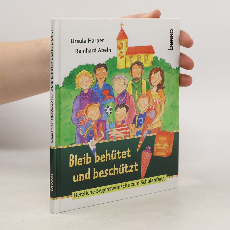 Ursula Harper Bleib behütet und beschützt - Mit Seiten zum Ausfüllen u. Selbstgestalten