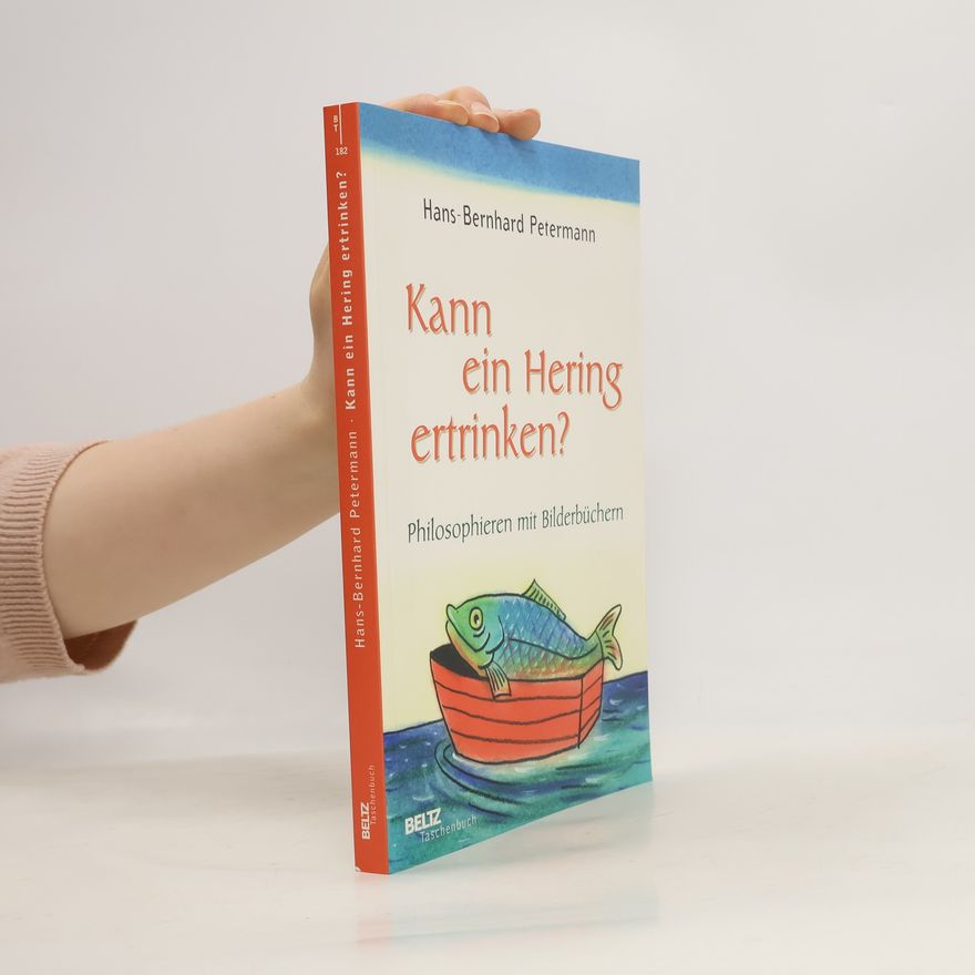 Hans Bernhard Petermann Beltz Taschenbuch - 182: Kann ein Hering ertrinken?