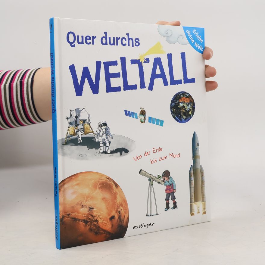 Natacha Fradin Quer durchs Weltall