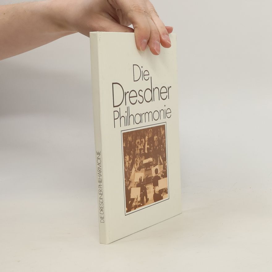 Dieter Hartwig Die Dresdner Philharmonie
