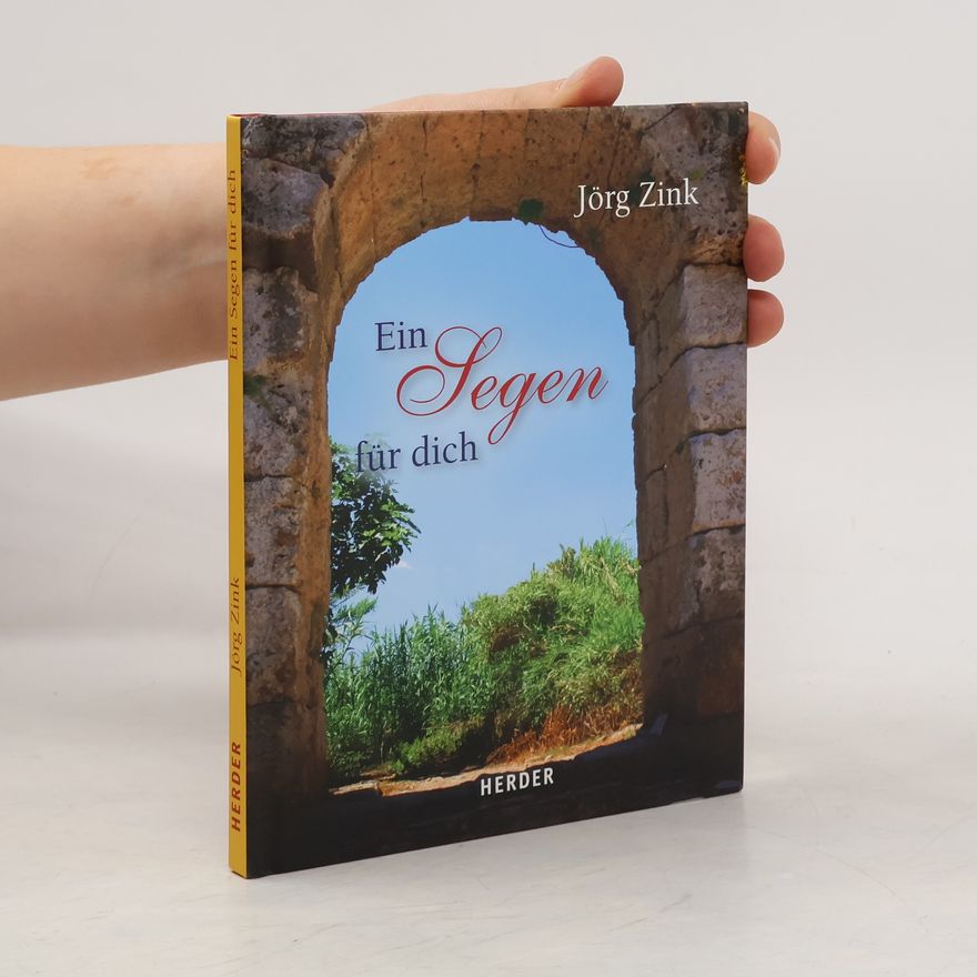 Jörg Zink Ein Segen für dich