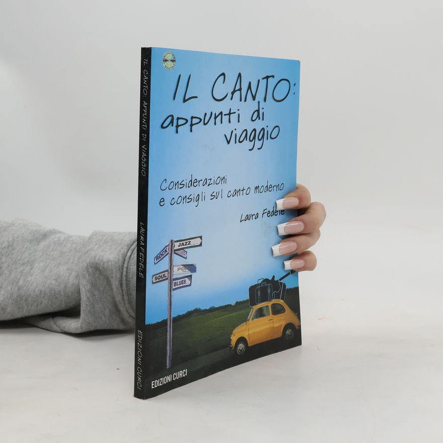 Laura Fedele Il canto: appunti di vaiggio