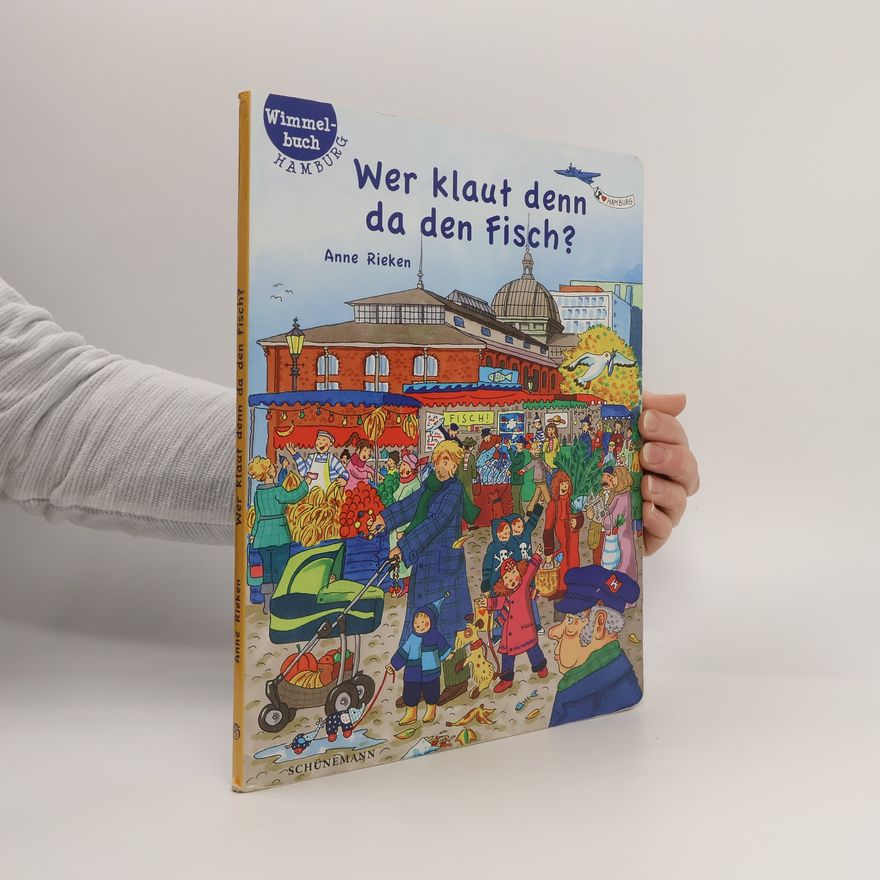 Anne Rieken Wer klaut denn da den Fisch?