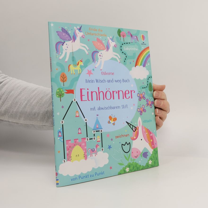 Kirsteen Robson Mein Wisch-und-weg-Buch: Einhörner