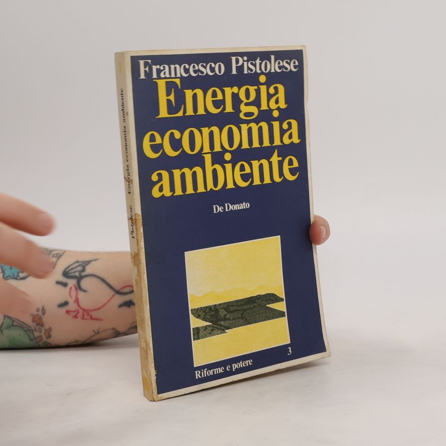 Francesco Pistolese Energia economia ambiente