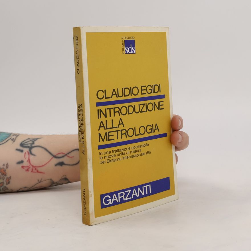 Claudio Egidi Introduzione alla metrologia