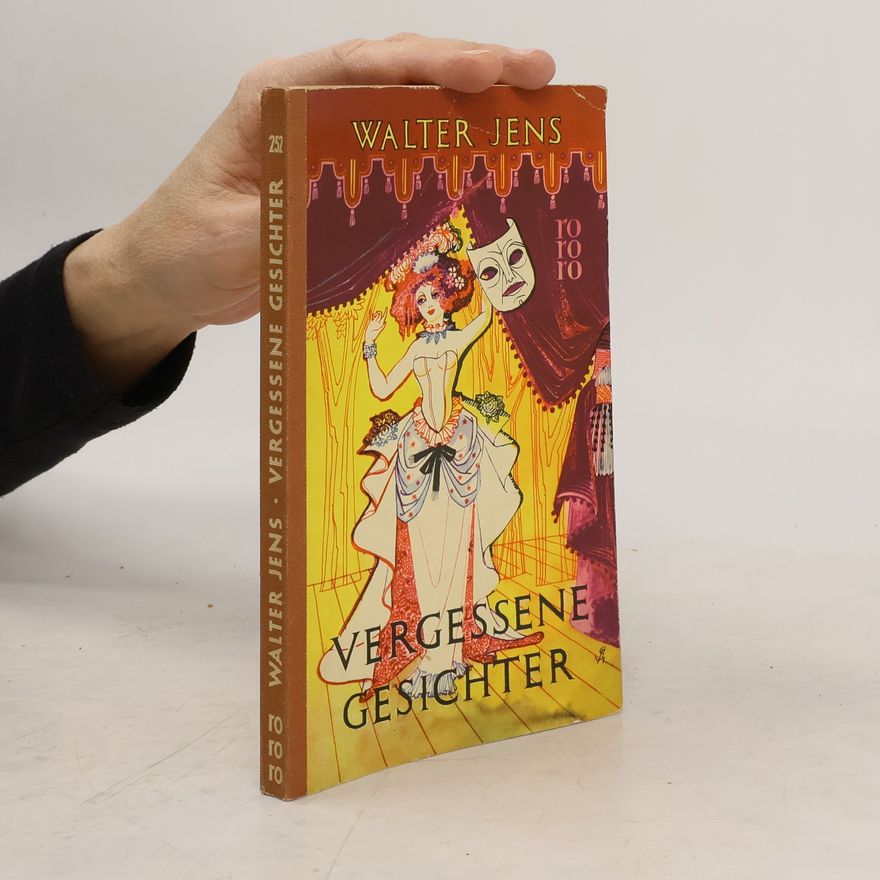 Walter Jens Vergessene Gesichter