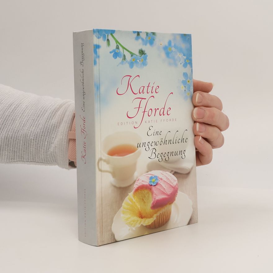 Katie Fforde Eine ungewöhnliche Begegnung