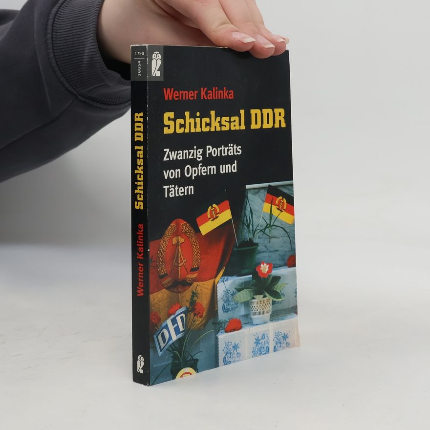 Werner Kalinka Schicksal DDR