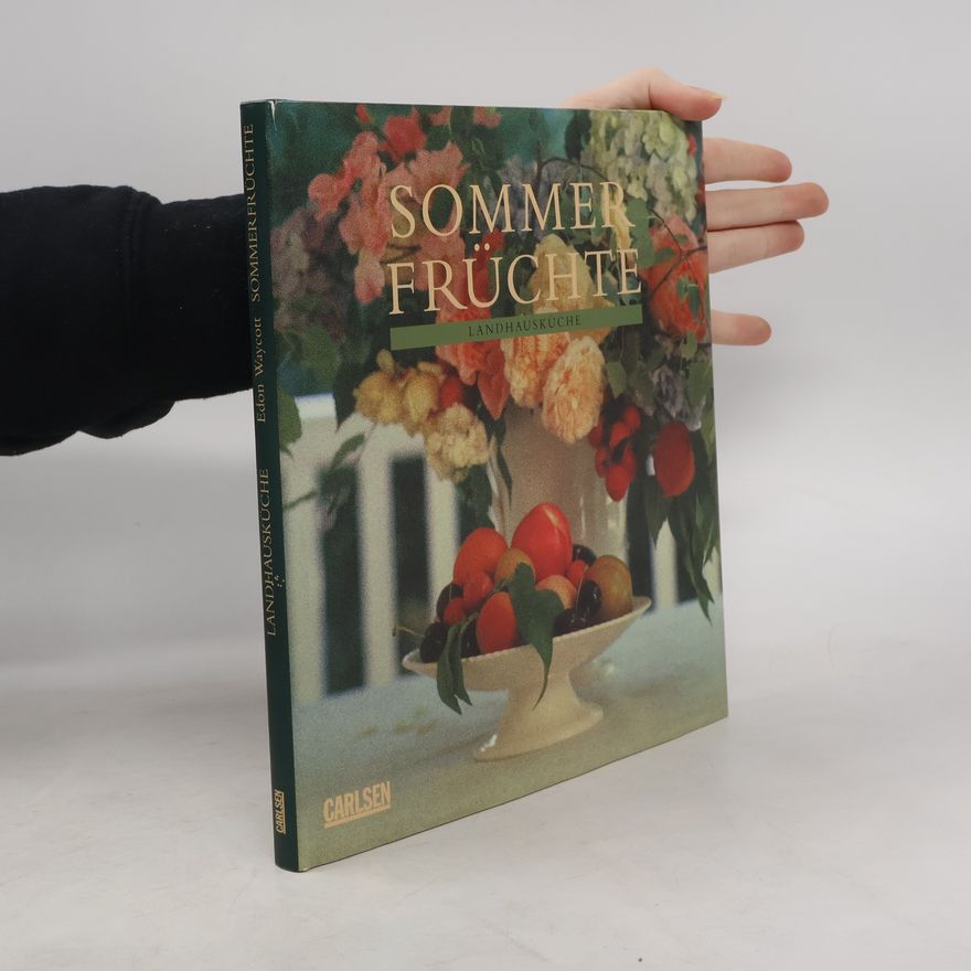 Edon Waycott Sommerfrüchte