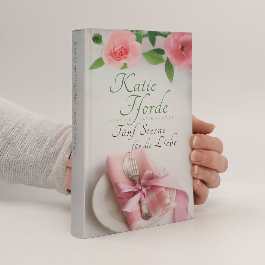 Katie Fforde Fünf Sterne für die Liebe