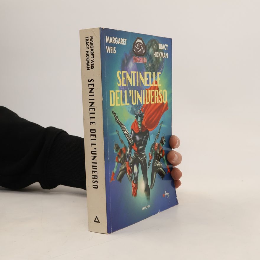 Tracy Hickman Sentinelle dell'universo