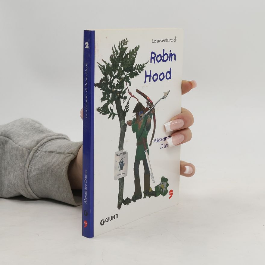Alexandre Dumas Le avventure di Robin Hood