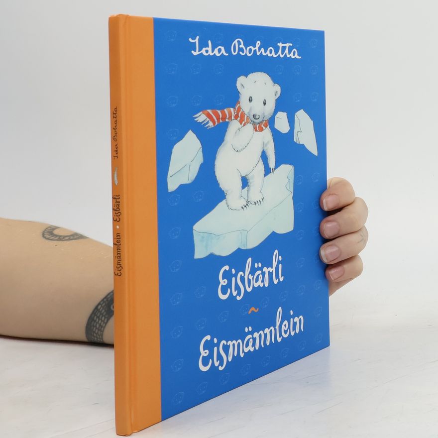 Ida Bohatta Eisbärli. Eismännlein
