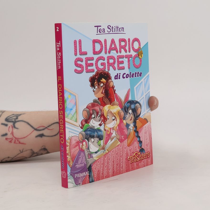 Thea Stilton Tea Stilton - 2: Il diario segreto di Colette