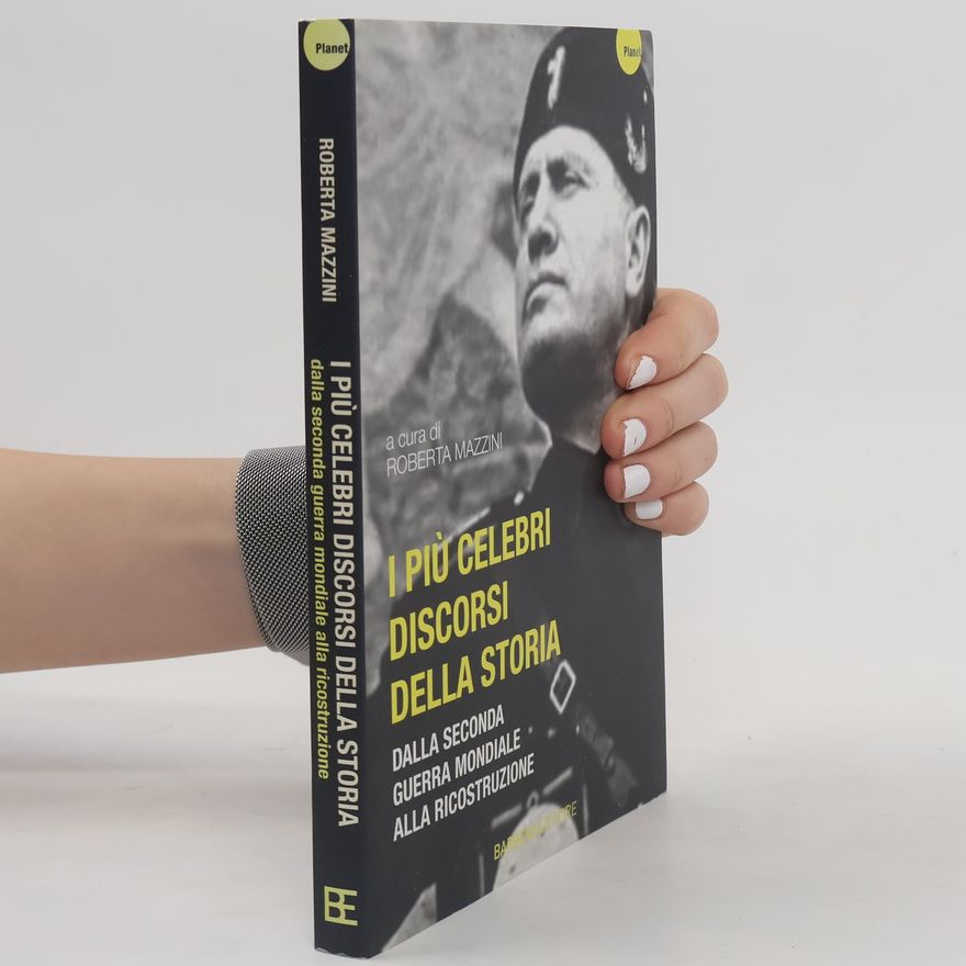 Roberta Mazzini I più celebri discorsi della storia