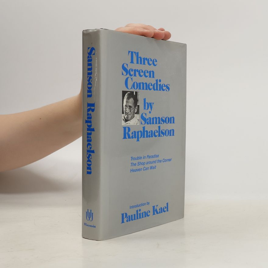 Samson Raphaelson Three Screen Comedies