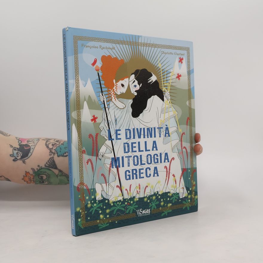 Charlotte Gastaut White Star Kids: Le divinità della mitologia greca