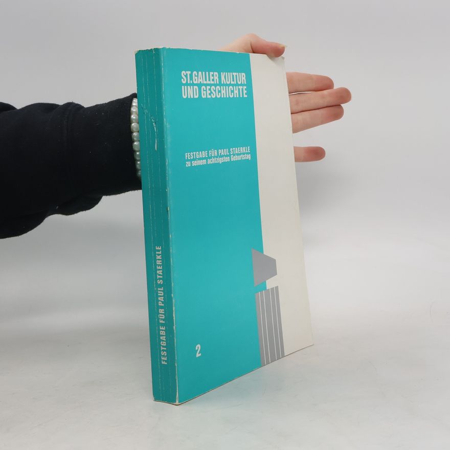 Collectif d'auteurs St. Galler Kultur und Geschichte 2