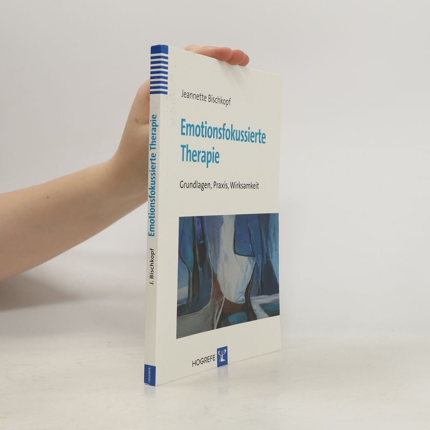 Jeannette Bischkopf Emotionsfokussierte Therapie