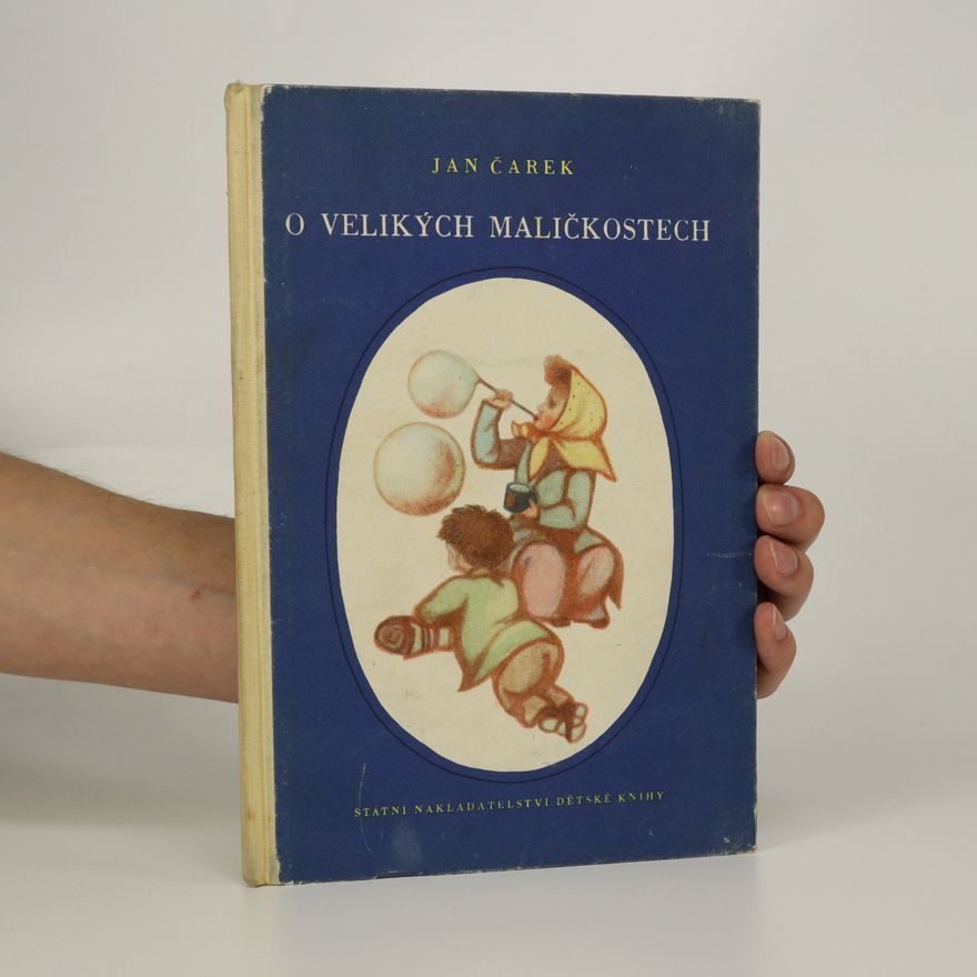 Jan Čarek O velikých maličkostech