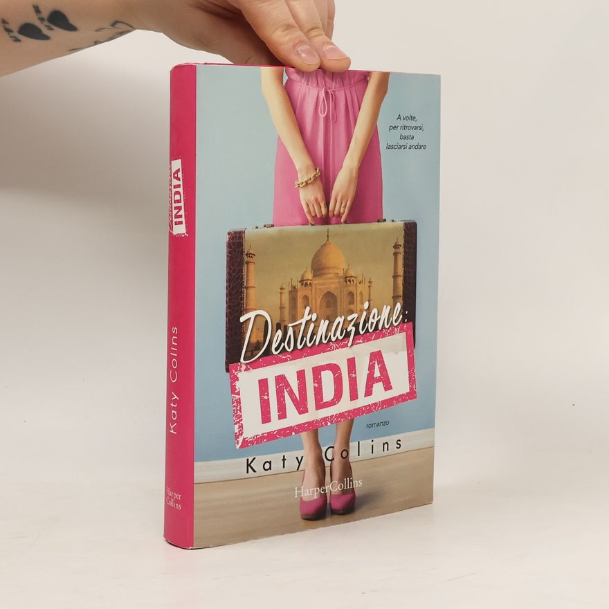 Katy Colins Destinazione India