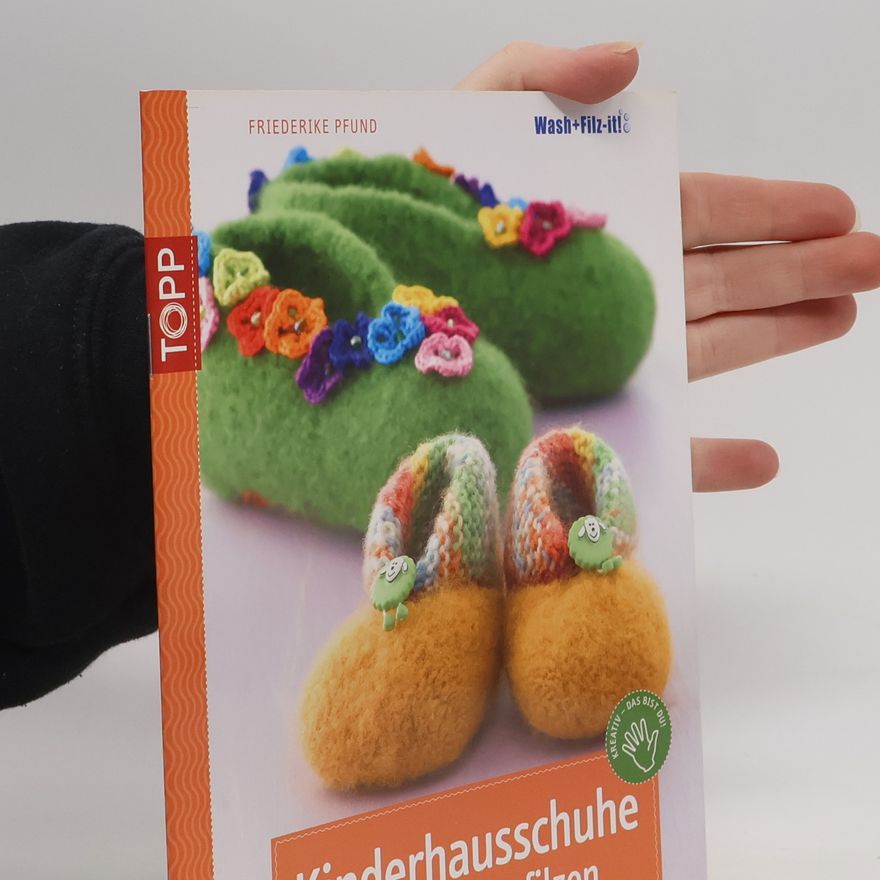 Friederike Pfund Kinderhausschuhe stricken und verfilzen