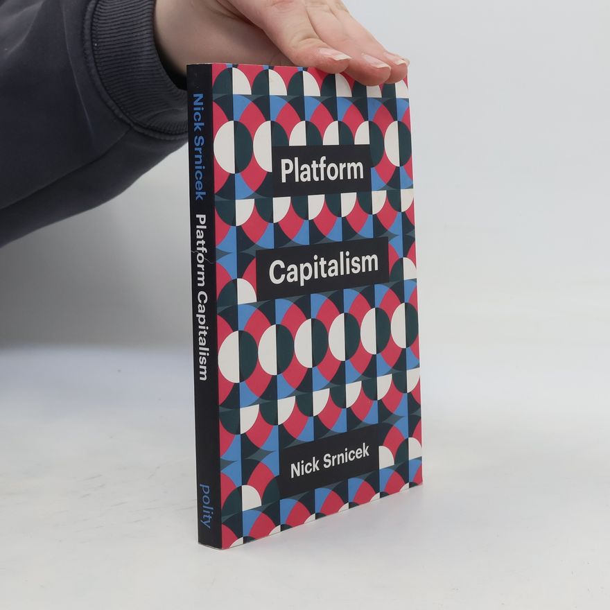 Nick Srnicek Platform Capitalism