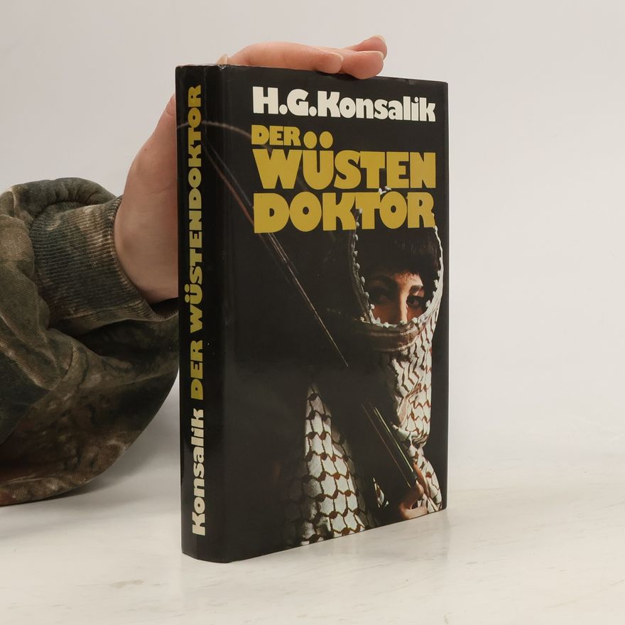 H. G. Konsalik Der Wüsten Doktor