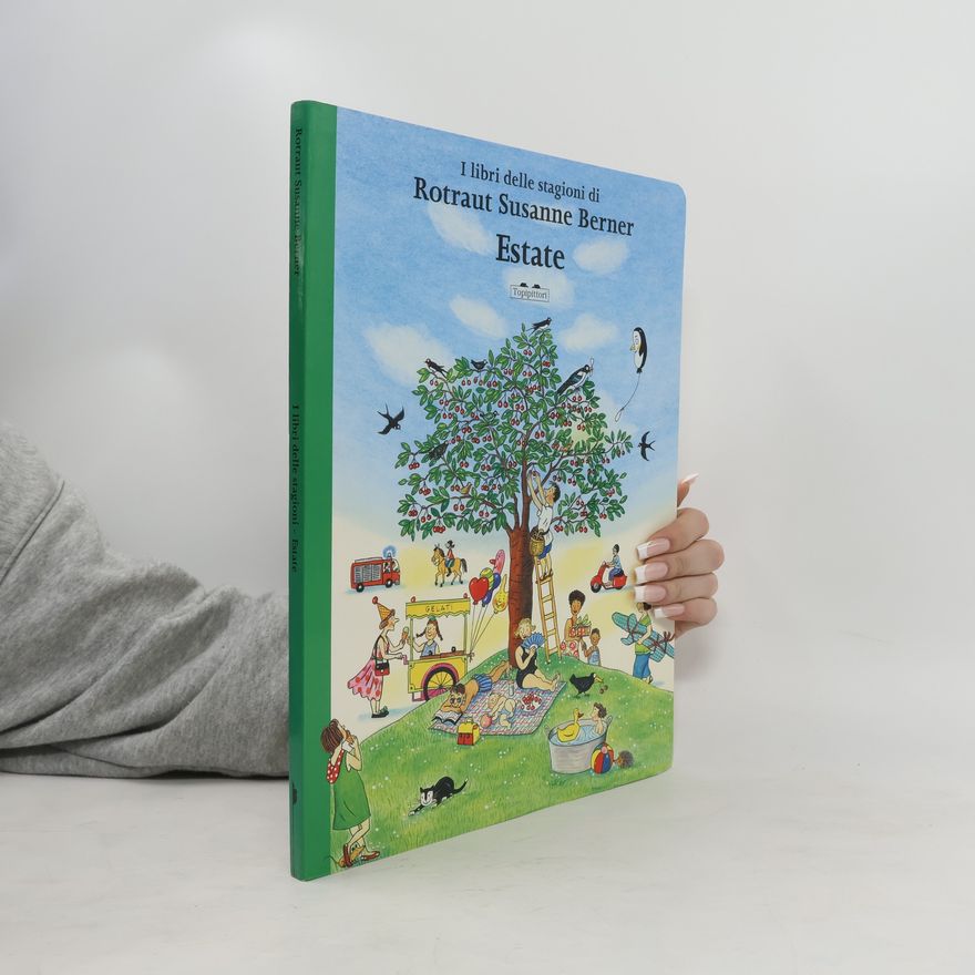 Rotraut Susanne Berner I libri delle stagioni: Estate
