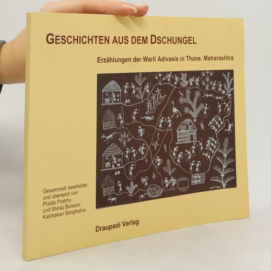 Shiraz Bulsara Geschichten aus dem Dschungel