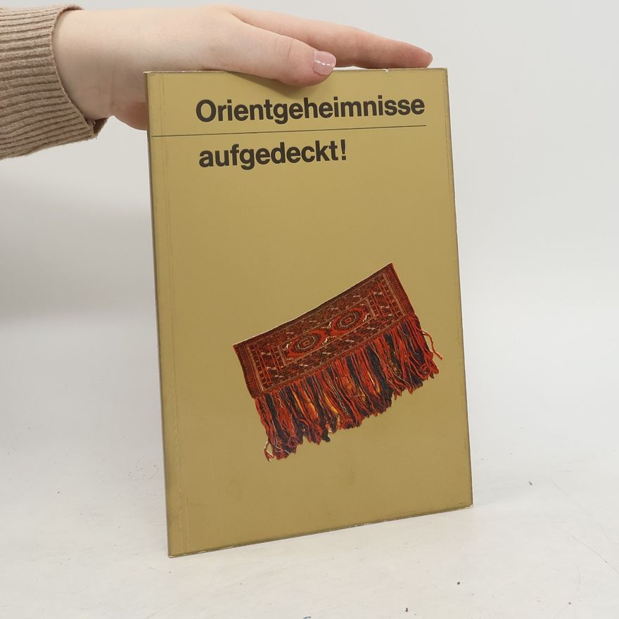 Auteurscollectief Orientgeheimnisse aufgedeckt!