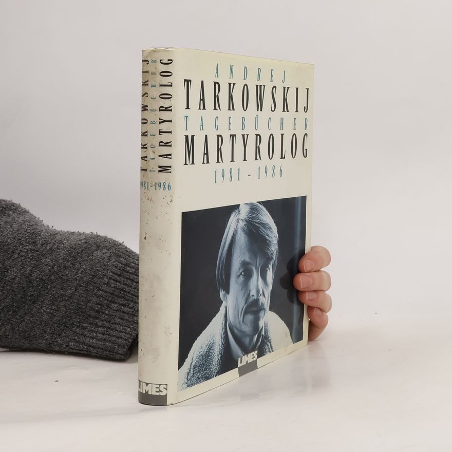Andrei Tarkovsky Martyrolog