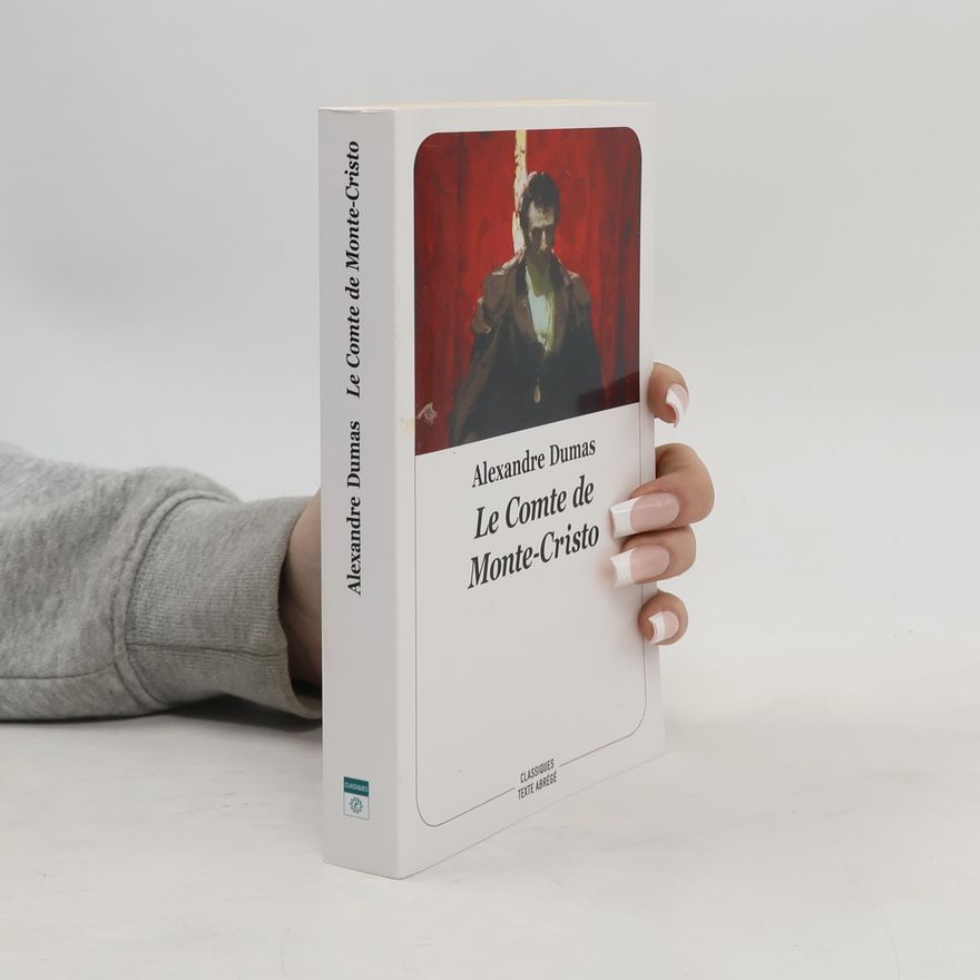 Alexandre Dumas Le Comte de Monte-Cristo