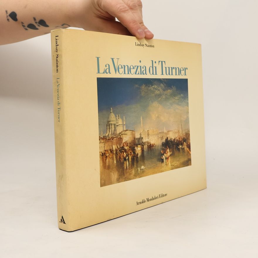 Lindsay Stainton La Venezia di Turner
