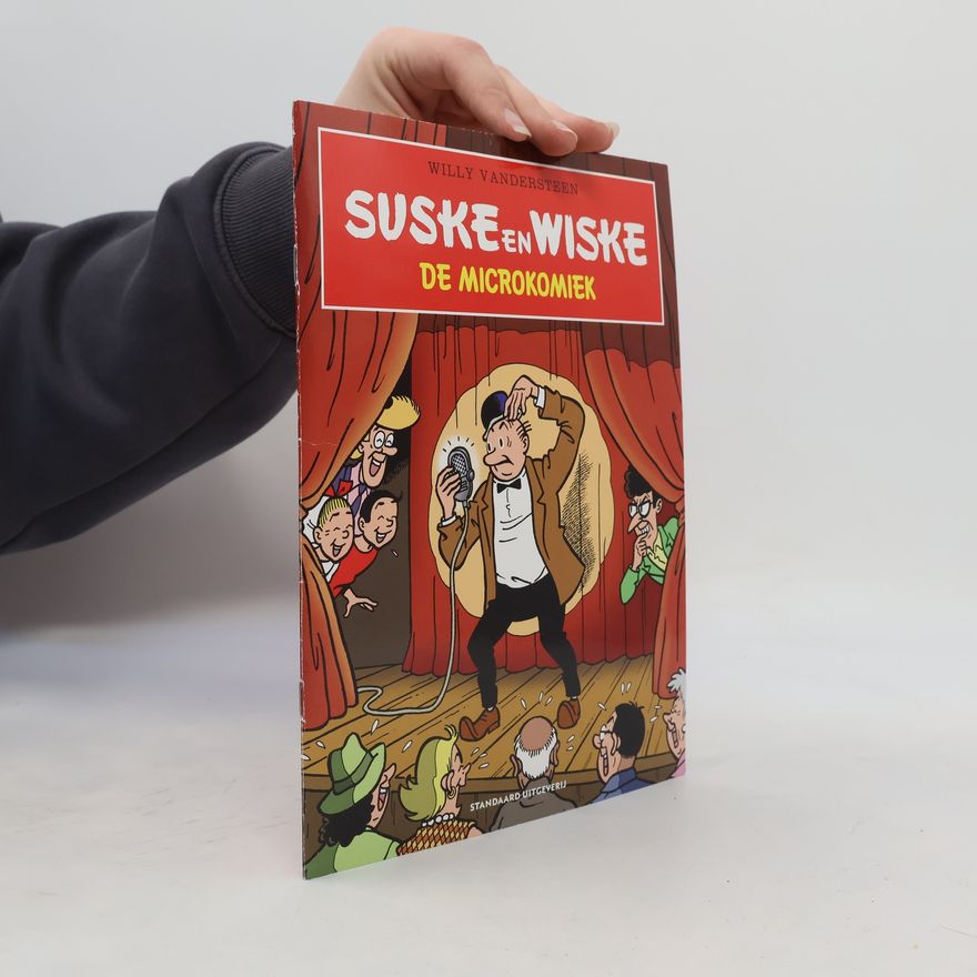 Willy Vandesteen Suske en Wiske. De Microkomiek