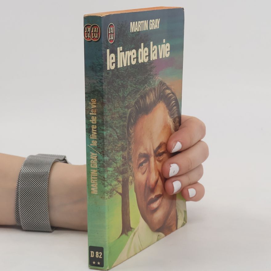 Martin Gray Le livre de la vie