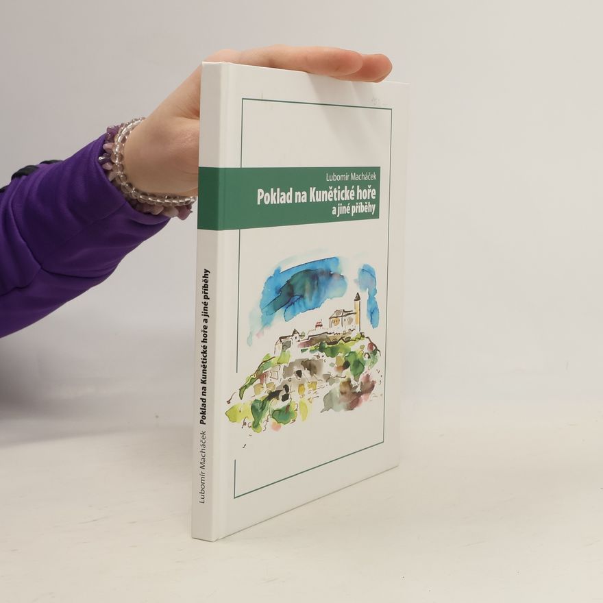 Lubomír Macháček Poklad na Kunětické hoře